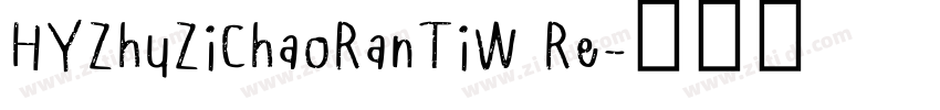 HYZhuZiChaoRanTiW Re字体转换